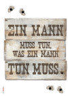 Ein Mann muss tun