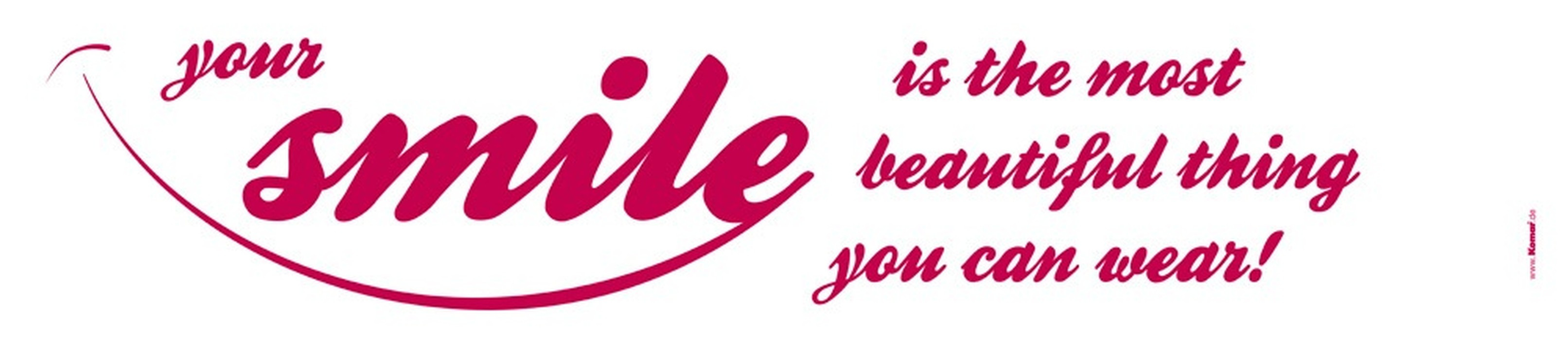 Your smile